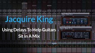 Mixing Guitars  | Quick Delay Mixing Trick w/ Jacquire King