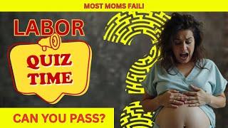 Only Real Moms Can Pass This Labor & Delivery Quiz  | Pregnancy Test You MUST Try!