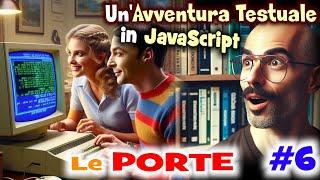 Le PORTE tra le STANZE / Avventura Testuale in JavaScript #6