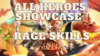 All Heroes Showcase + Rage Skills in Call of Dragons!