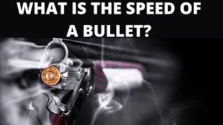 How Do Bullets Travel With Incredible Speed?