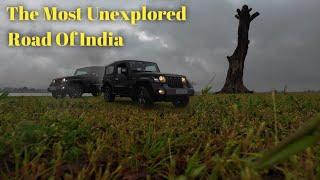 The Most Unexplored Road Of India