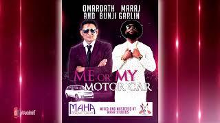 Omardath & Bunji Garlin -  Me or Meh Motor Car [ 2k18 ChutneySoca ]