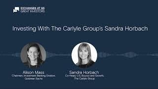 Investing with The Carlyle Group’s Sandra Horbach