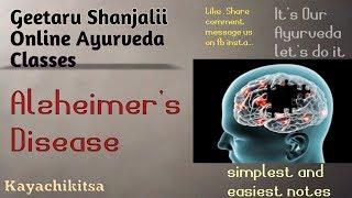 Alzheimer's disease by Geetaru #Shanjalii #bams #Gitaru #kayachikitsa #Ayurveda #kc #UG final year