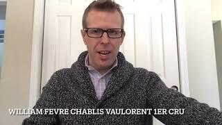 William Fevre Chablis Vaulorent 1er Cru—30SecondSomm