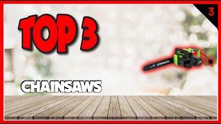 Best Chain Saws In 2023