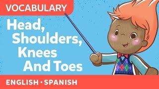 Canticos Classic Nursery Rhymes | Head Shoulders Knees and Toes | Bilingual English & Spanish