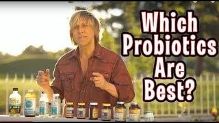 Which Probiotics are Best