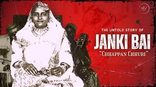 The Untold Story of Janki Bai "CHHAPPAN CHHURI" - The Courtesan With 56 Stabs | NIV KalakaarDiaries