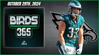 Birds 365: A Philadelphia Eagles Show | Tuesday October 29th, 2024