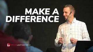 MAKE A DIFFERENCE | BEN JOST