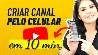 CÓMO CREAR CANALES EN YOUTUBE POR MÓVIL EN 10 MINUTOS DE CERO y paso a paso