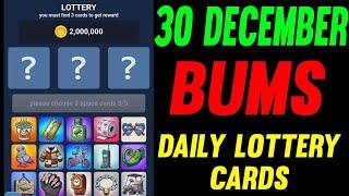 Bums Daily lottery cards 30 December | Bums Today Daily Combo Cards | Bums combo cards today