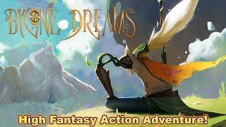 Fun High Fantasy Action Adventure Game with an Interesting Story! | Check it Out | Bygone Dreams