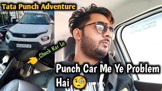 Tata Punch Car Me Ye Problem Hai || BroVinti Vlogs || @tata punch