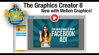 NEW! The Graphics Creator 8 - now with Motion Graphics!