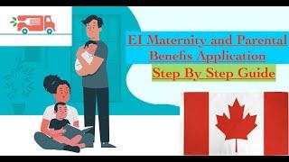 EI Maternity & Parental Benefits Application//Step by Step Process//Canada//2025