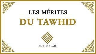 Les mérites du Tawhīd | Hichām Ibn Ahmad Al Maghribī