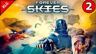 Forever Skies ► ВЫЖИВАНИЕ НА ДИРИЖАБЛЕ ► НОВЫЕ ТЕХНОЛОГИИ