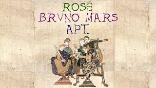 ROSÉ & Bruno Mars - APT. (Bardcore / Medieval Kpop)