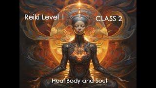 CLASS 2 | Unlock Your Healing Potential | ரெய்கி இலவச வகுப்புகள் |  Level 1 Free Reiki  in Tamil