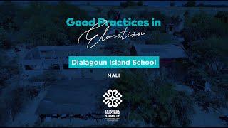 Good Practices in Education | Dialagoun Island School