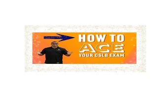 Pass the CSLB Exam: Key Tips for Acing the CSLB Exam 2024