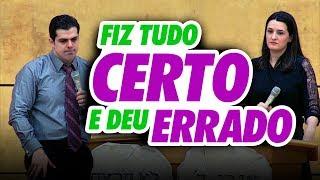 Fiz tudo certo e deu errado !