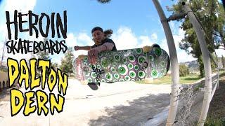 Dalton Dern's "Heroin" Part