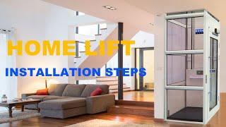 Installation Steps of Hydraulic Home Lift from LGLIFT