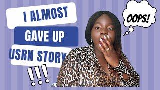 Moments that almost made me quit | My USRN story