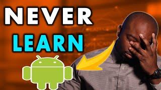 Never Become a Android Developer in 2024 !