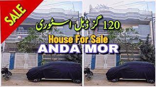 120 Square Yards Double Stort House For Sale | Anda Mor House | Sector 7D3 | Karachi Real Estate 