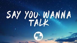 Taska Black - Say You Wanna Talk (Lyrics)