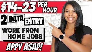 (No Phones!) 2 Data Entry Work From Home Jobs Hiring ASAP - Up to $23 Per Hour!