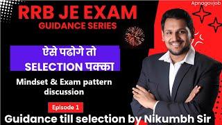 RRB JE EXAM GUIDANCE SERIES | RRB JE EXAM PREPARATION TO SELECTION 2024