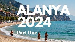 Alanya Turkiye June 2024 A Holiday to Remember!