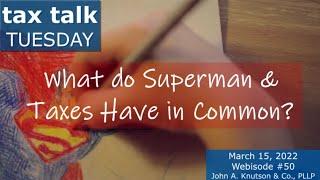 Tax Talk Tuesday: How to Avoid Tax Kryptonite