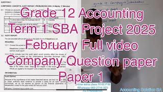 Grade 12 Accounting Term 1 | SBA Project February 2025 | Company transactions