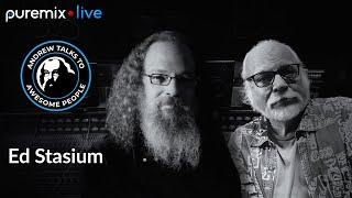 Puremix Mentors | Andrew Talks to Awesome People Featuring Ed Stasium