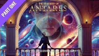 Extraterrestrial Contact: The Journey of an Antarean Starseed