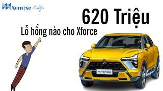 620 triệu, Lỗ hổng nào dành cho Mitsubishi Xforce