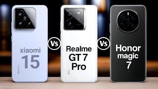 Xiaomi 15 Vs Realme GT 7 Pro Vs Honor Magic 7