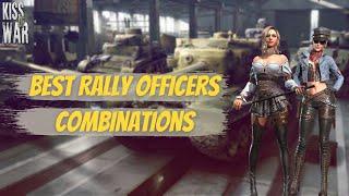 Best Rally Officers Combinations - Kiss of War