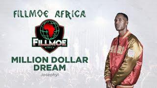 MILLION DOLLAR DREAM - Josephyl