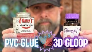 Testing 3D Gloop vs. PVC Glue for 3D Printed Parts