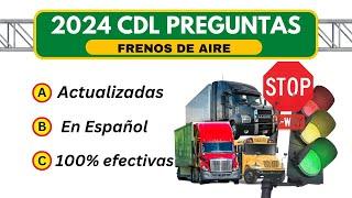 2024 EXAMEN CDL FRENOS DE AIRE.PREGUNTAS Y RESPUESTAS ACTUALIZADAS POR EL DMV.LICENCIA CDL.