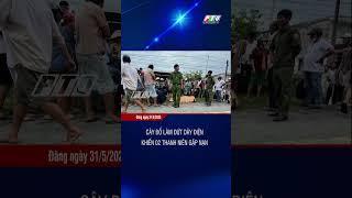 Cây đổ làm đứt dây điện khiến 02 thanh niên gặp nạn