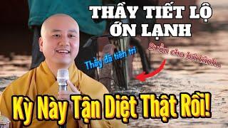 Thầy Thích Pháp Hoà Đã Tiết Lộ Ớn Lạnh - Kỳ Này Tận Diệt Thật Rồi, Ôi Không Còn Đường Nào